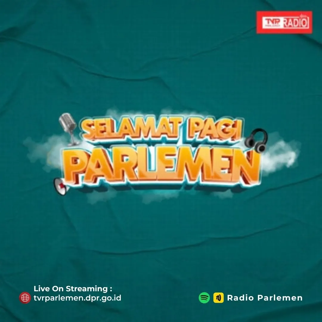 Selamat Pagi Parlemen